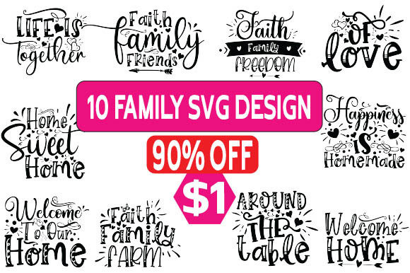 10 Family SVG T Shirt Design